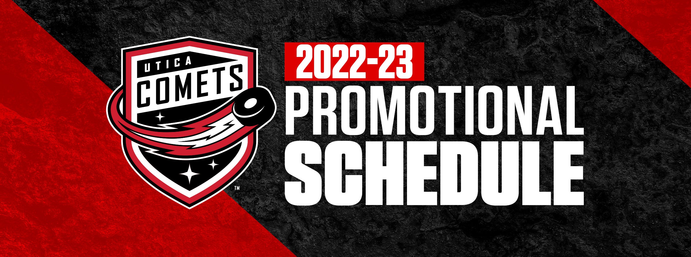 COMETS RELEASE NEW PROMOTIONAL SCHEDULE